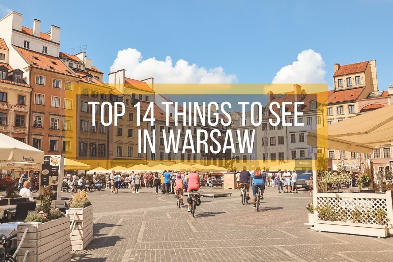 14 Things to Do in Warsaw